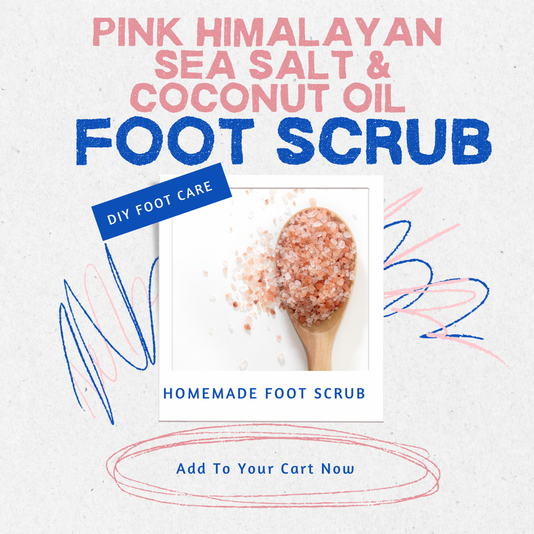 Pink Himalayan Sea Salt & Coconut Oil Foot Scrub