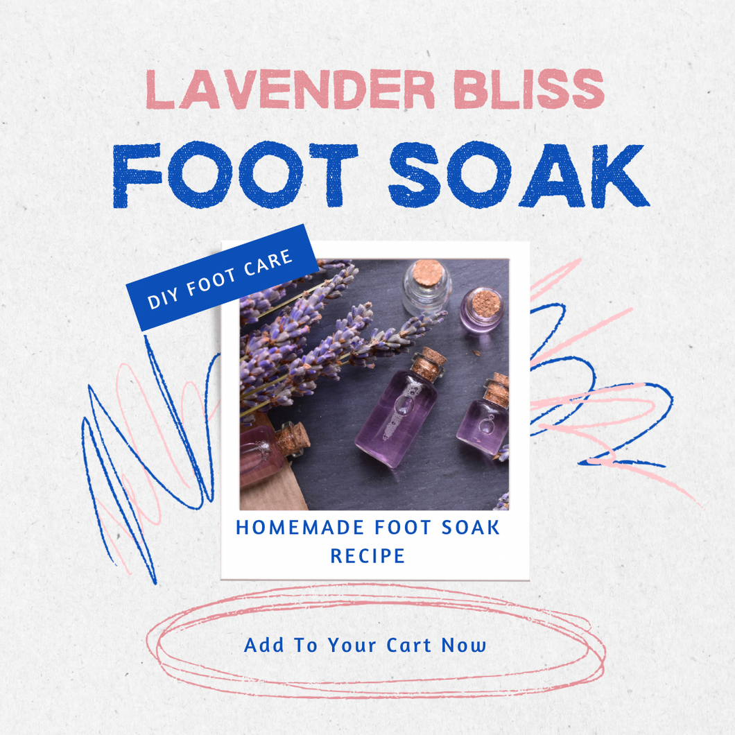 Lavender Bliss Foot Soak Recipe